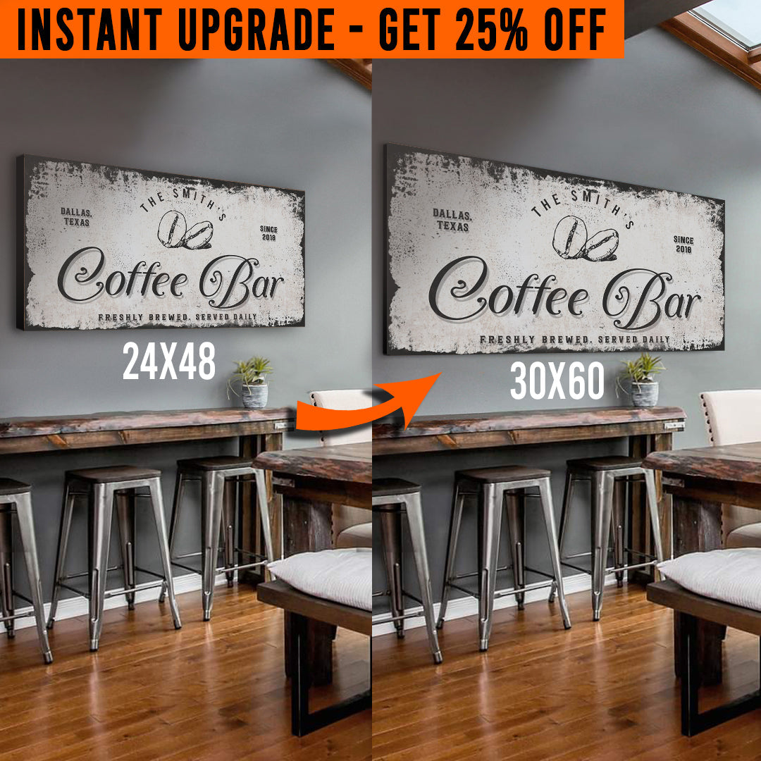 Upgrade Your 48x24 Inches &amp;#39;Coffee Bar&amp;#39; (Style 2) Canvas To 60x30 Inches