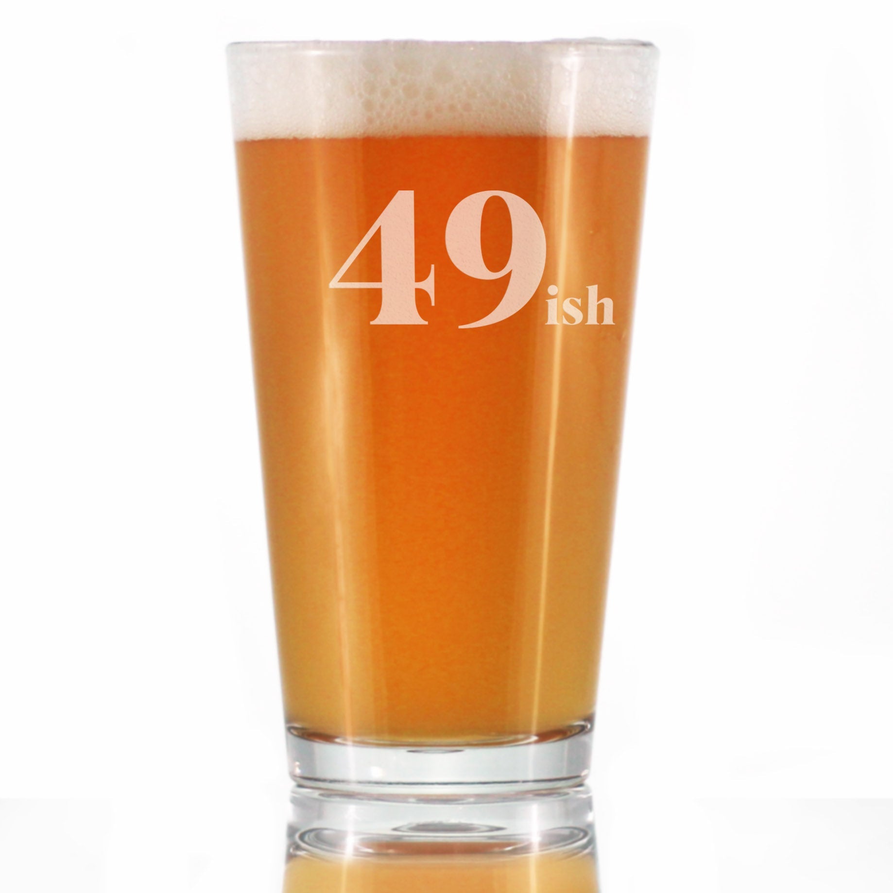 49ish - Funny 16 oz Pint Glass for Beer - 50th Birthday Gifts for Men or Women Turning 50 - Fun Bday Party Decor