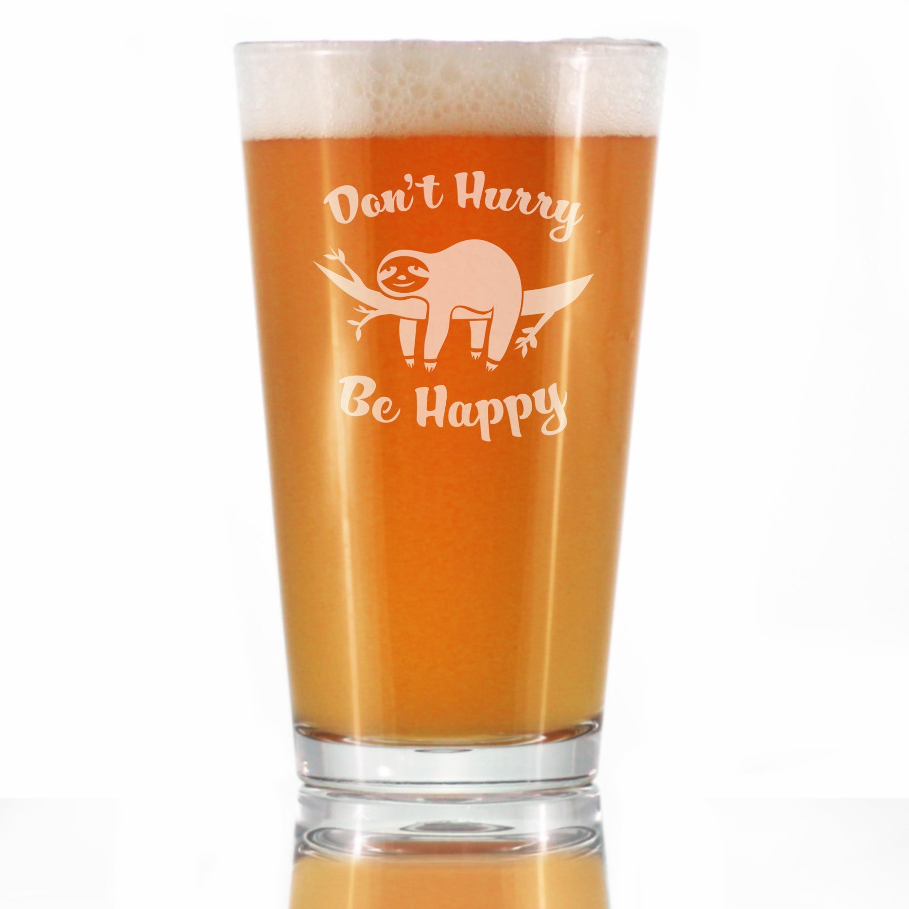 Don&amp;#39;t Hurry Be Happy - 16 oz Pint Glass for Beer - Funny Sloth Gifts for Men &amp;amp; Women - Unique Sloth Drinking Decor