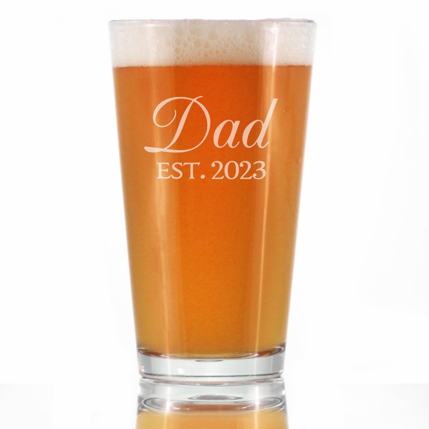 Dad Est. 2023 - Decorative - 16 Ounce Pint Glass
