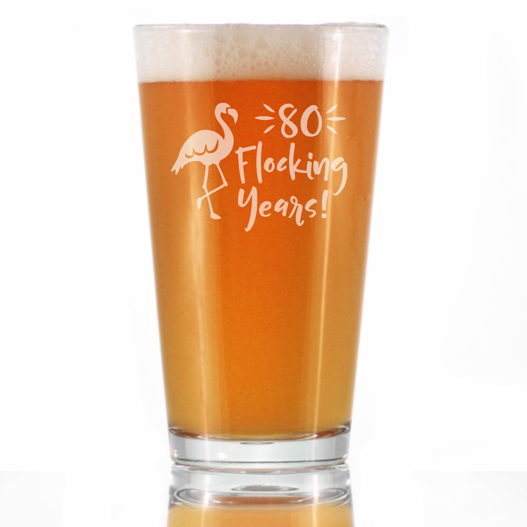 80 Flocking Years - 16 Ounce Pint Glass