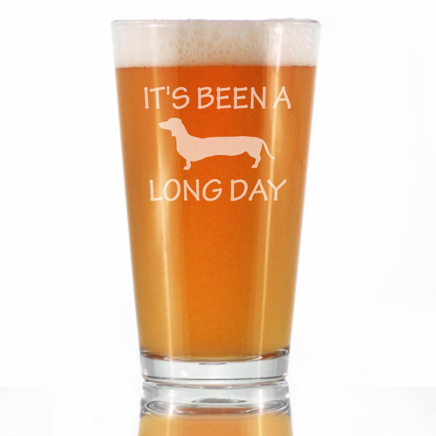Long Day - Funny Pint Glass for Beer - Unique Dachshund Gifts for Men &amp;amp; Women - Fun Dachshunds Themed Decor