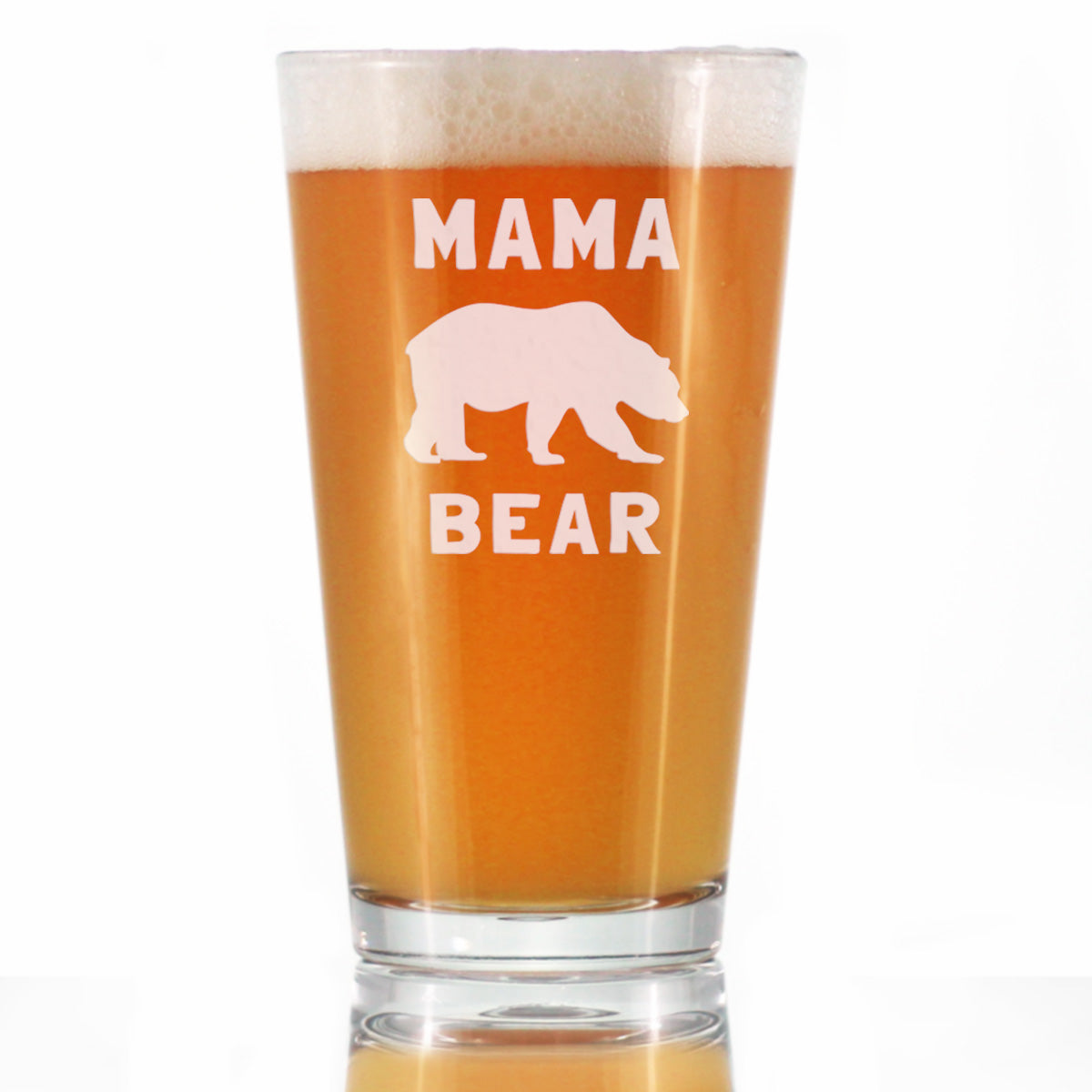 Mama Bear Pint Glass for Beer - Cute Funny Mom Gift Ideas for Mother&amp;#39;s Day or Birthday - 16 Oz Glasses