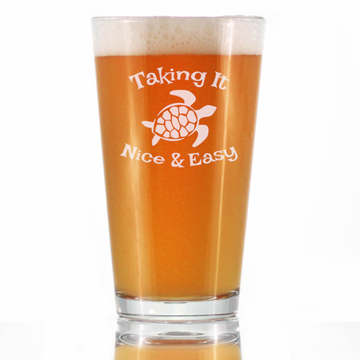 Taking it Nice &amp;amp; Easy Sea Turtle Pint Glass for Beer Drinking Men &amp;amp; Women - Fun Unique Turtle Gift Idea