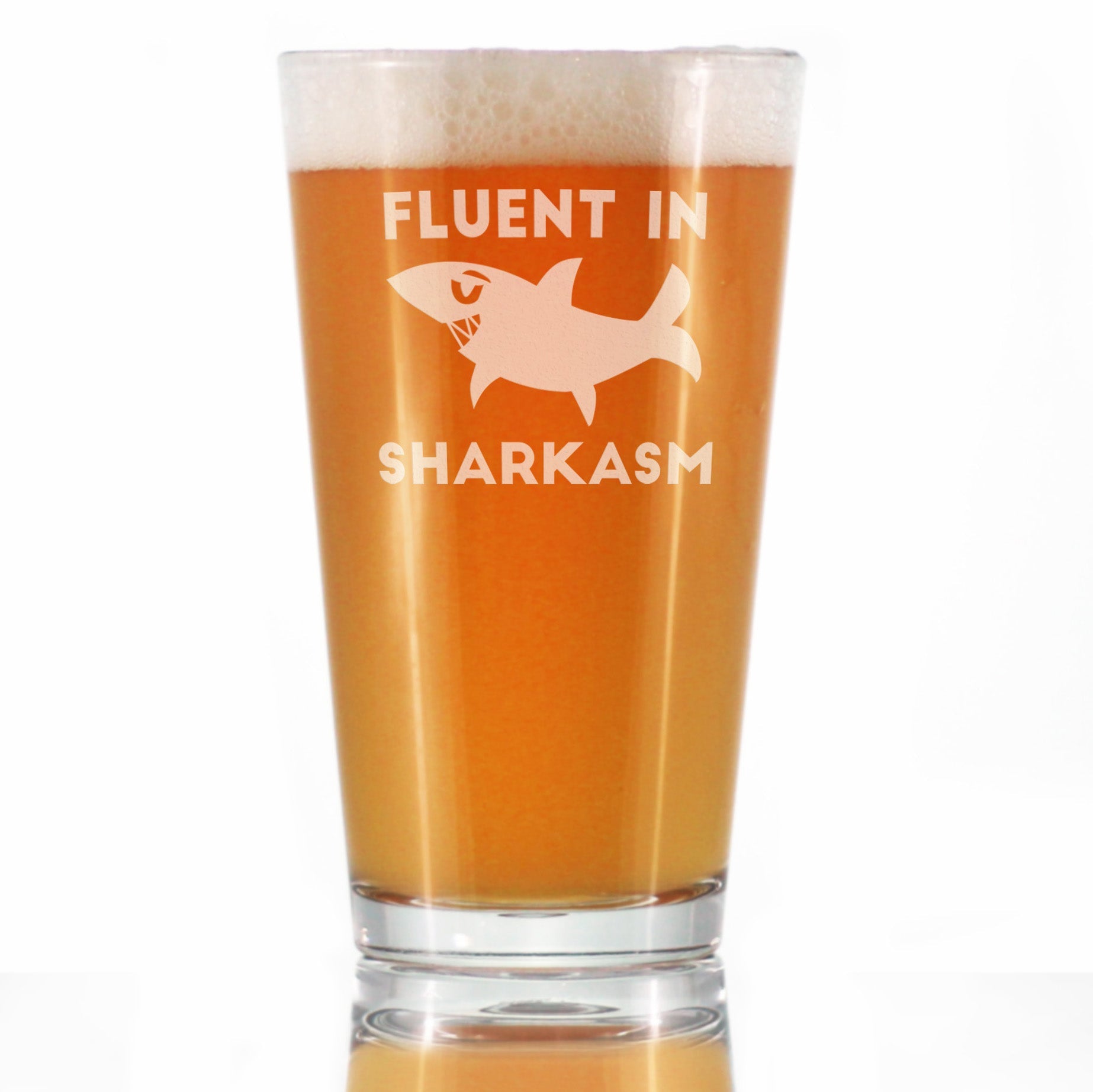 Fluent in Sharkasm - Funny Shark Pint Glass Gifts for Beer Drinking Men &amp;amp; Women - Fun Unique Sharks Decor