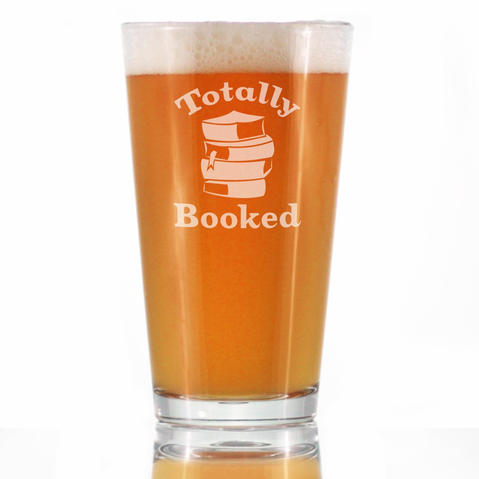 Totally Booked - Pint Glass for Beer - Cute Funny Book Club Gifts for Lovers of Reading &amp;amp; Fun Librarians - 16 oz