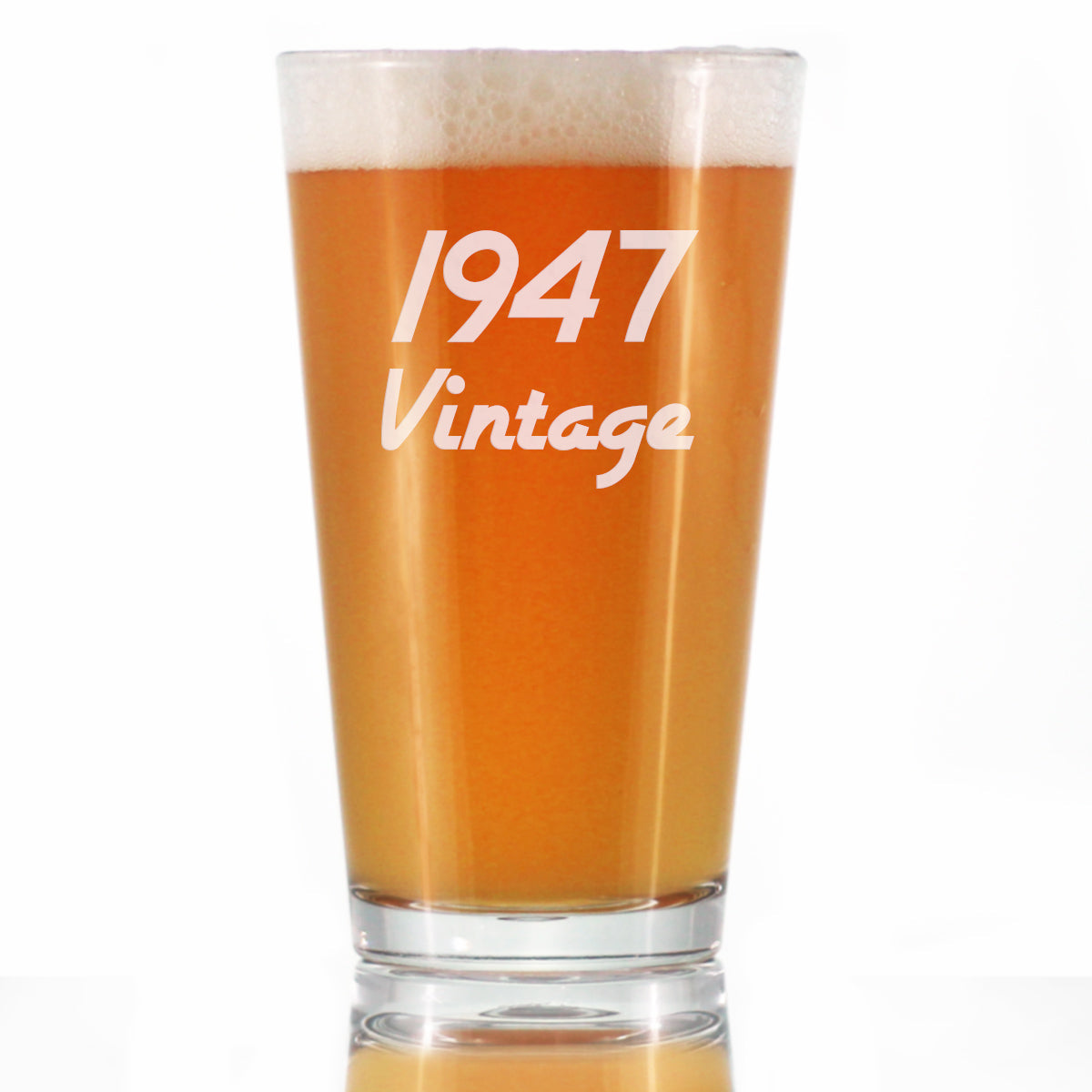 Vintage 1947 - Pint Glass for Beer - 78th Birthday Gifts for Men or Women Turning 78 - Fun Bday Party Decor - 16 oz