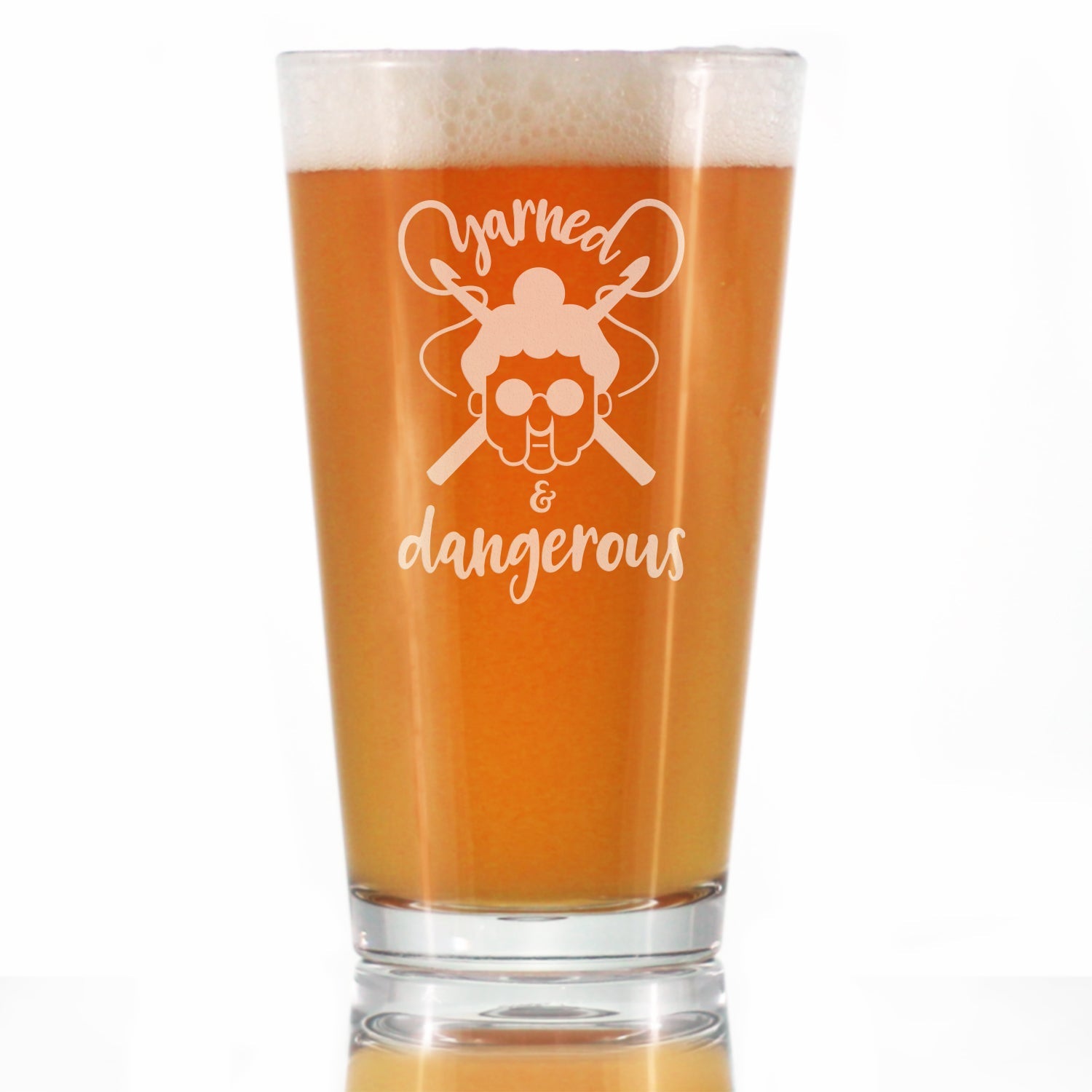 Yarned &amp;amp; Dangerous - 16 Ounce Pint Glass