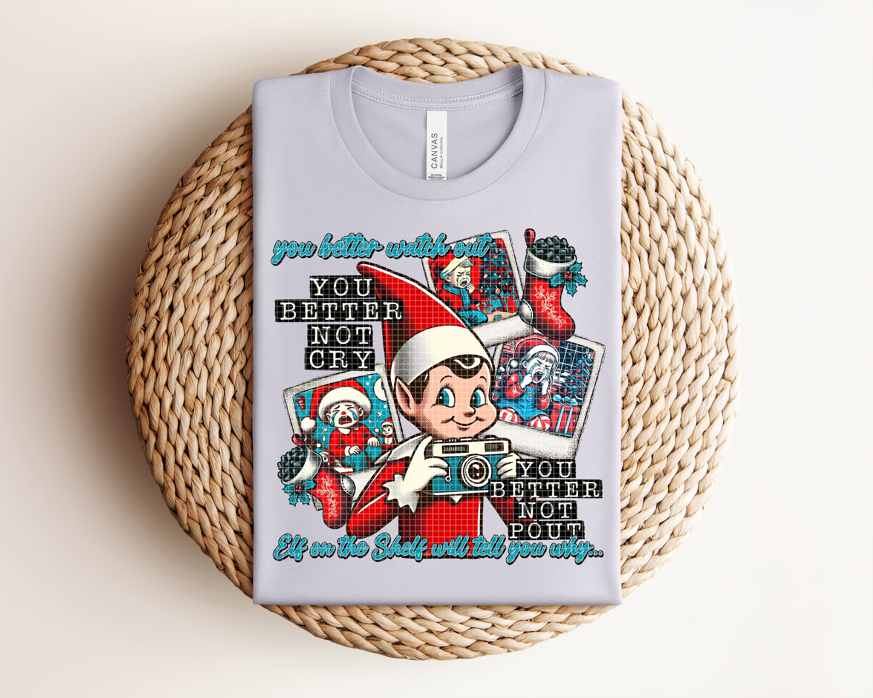 You Better Watch Out Graphic Tee