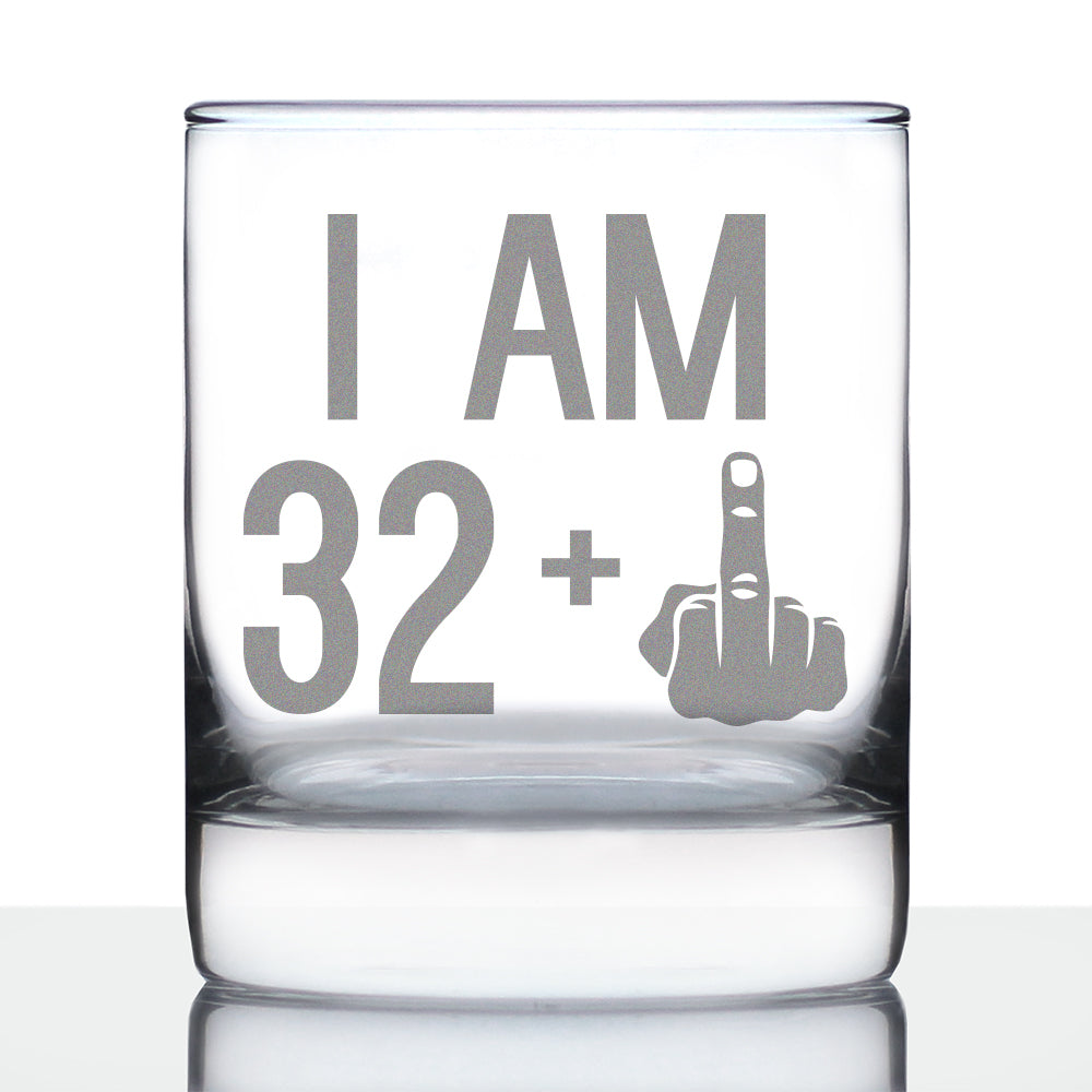 32 + 1 Middle Finger - Funny 33rd Birthday Whiskey Rocks Glass Gifts for Men &amp;amp; Women Turning 33 - Fun Whisky Drinking Tumbler