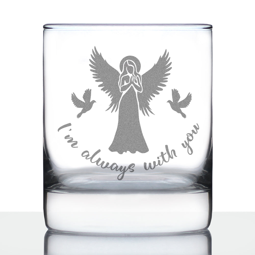 Always With You - Angel - Whiskey Rocks Glass Gift - Sympathy Memorial Gifts for Bereavement Loss - 10.25 oz Glasses