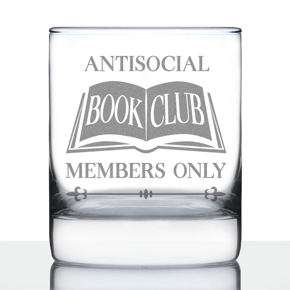 Antisocial Book Club Engraved Rocks Glass Funny Gifts for Introverts and Book Club Weighted Whiskey Glasses - 10.25 oz