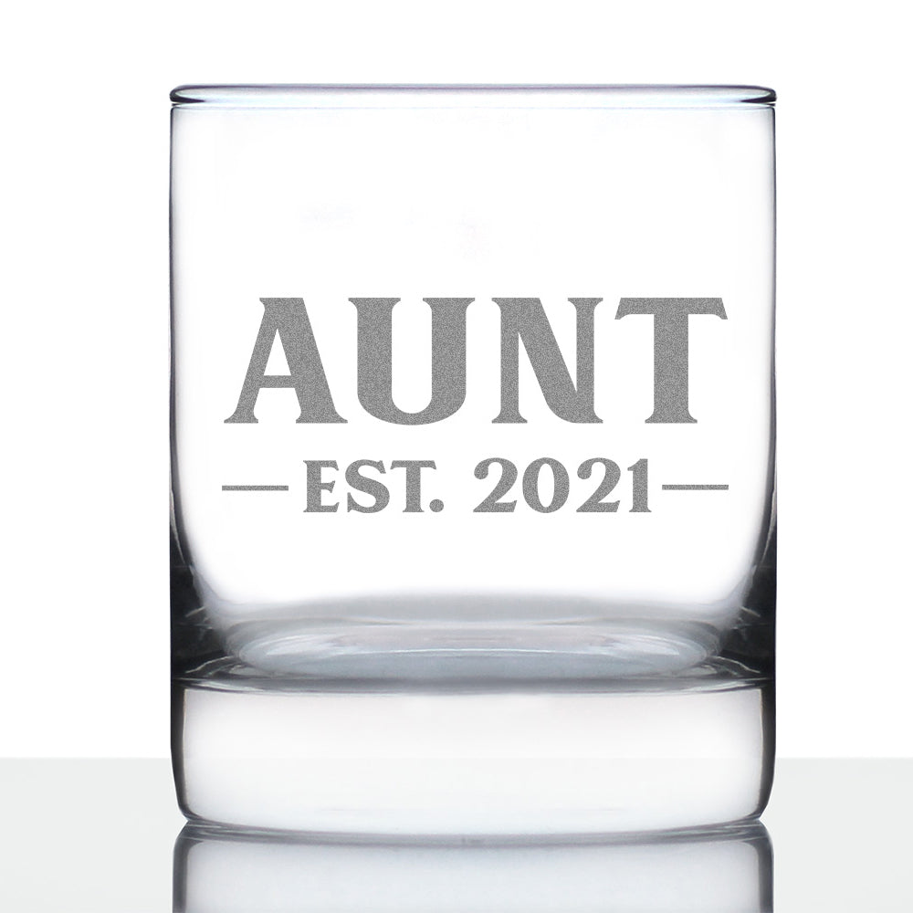 Aunt Est 2021 - New Aunties Whiskey Rocks Glass Gift for First Time Aunts - Bold 10.25 Oz Glasses