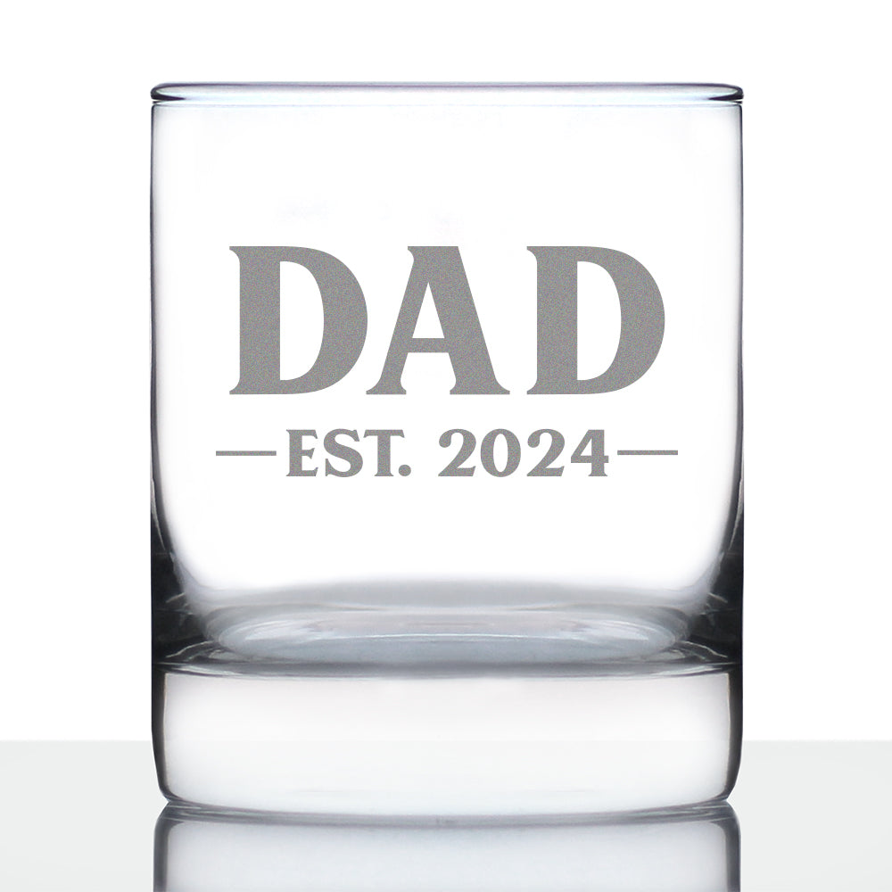 Dad Est 2024 - New Father Whiskey Rocks Glass Gift for First Time Parents - Bold 10.25 Oz Glasses