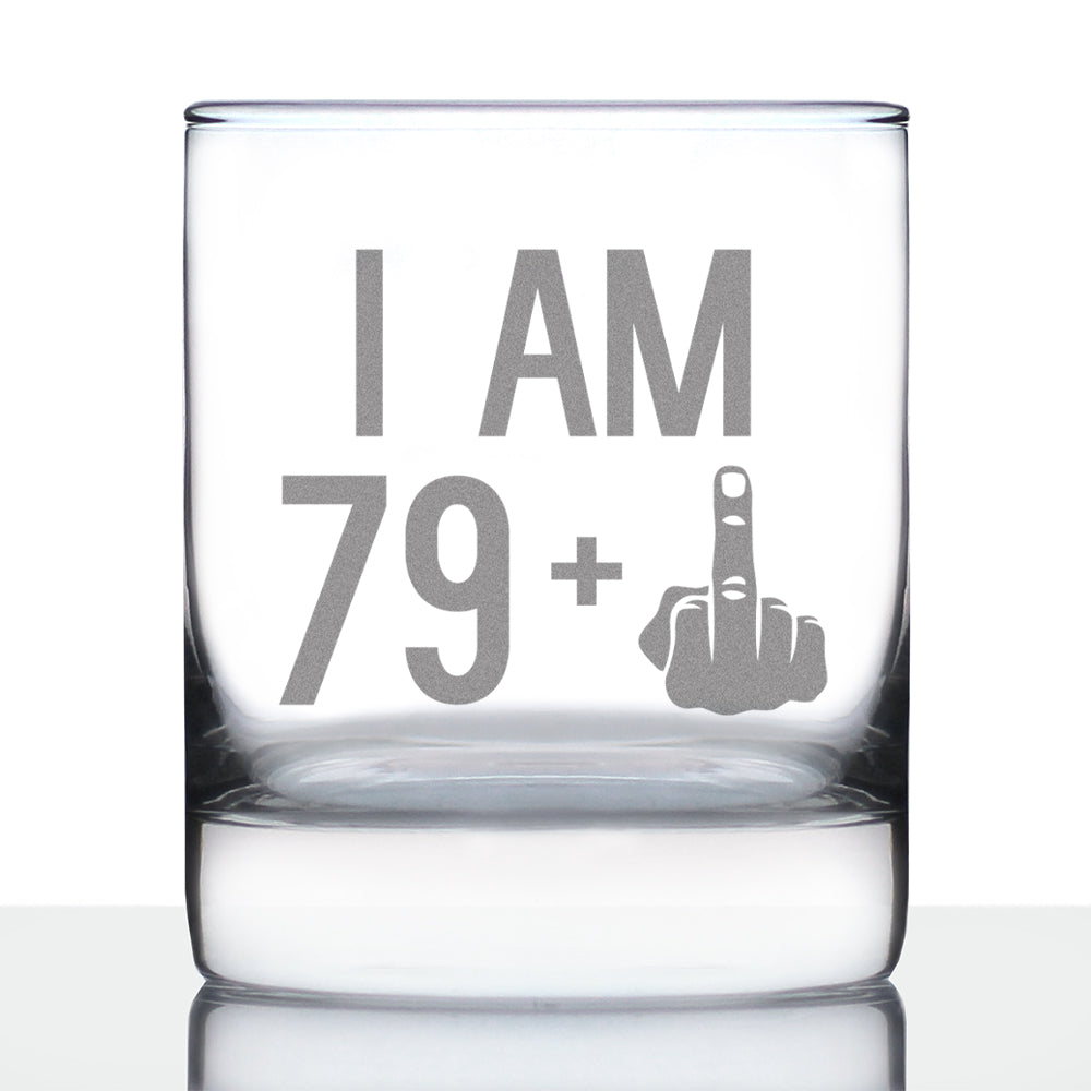79 + 1 Middle Finger - Funny 80th Birthday Whiskey Rocks Glass Gifts for Men &amp;amp; Women Turning 80 - Fun Whisky Drinking Tumbler
