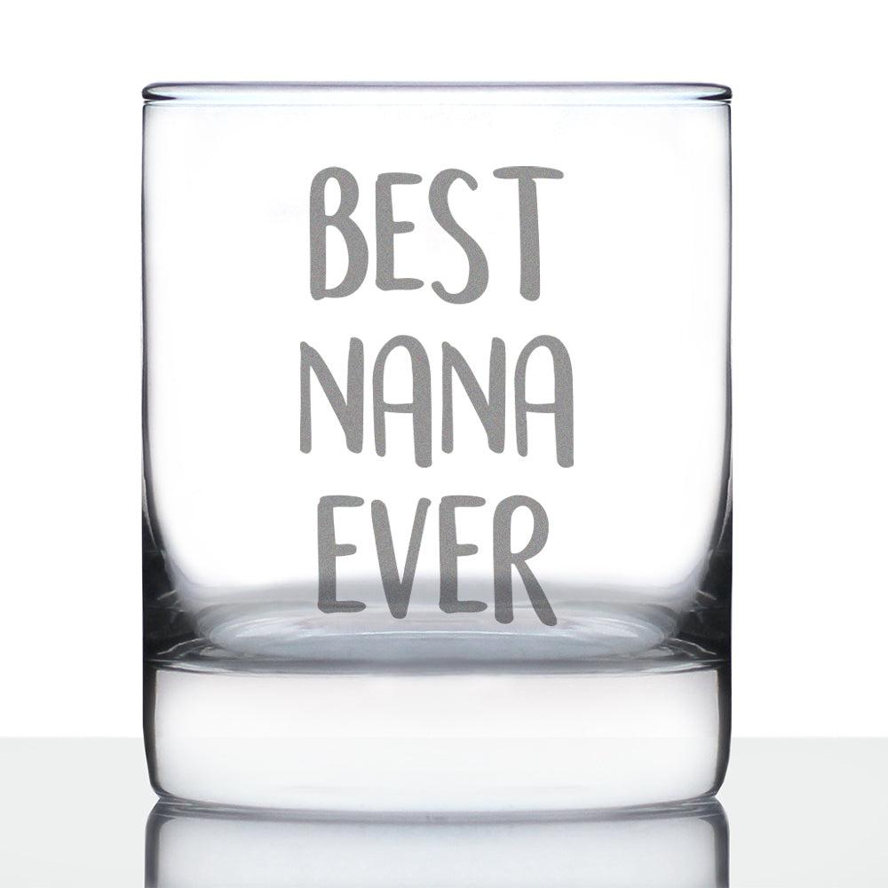Best Nana Ever 10 oz Rocks Glass or Old Fashioned Glass - Reveal Gift for New Grandmothers, Mother&amp;#39;s Day or Birthday Gift for Nana