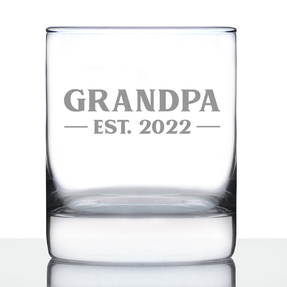 Grandpa Est 2022 - New Grandfather Whiskey Rocks Glass Gift for First Time Grandparents - Bold 10.25 Oz Glasses