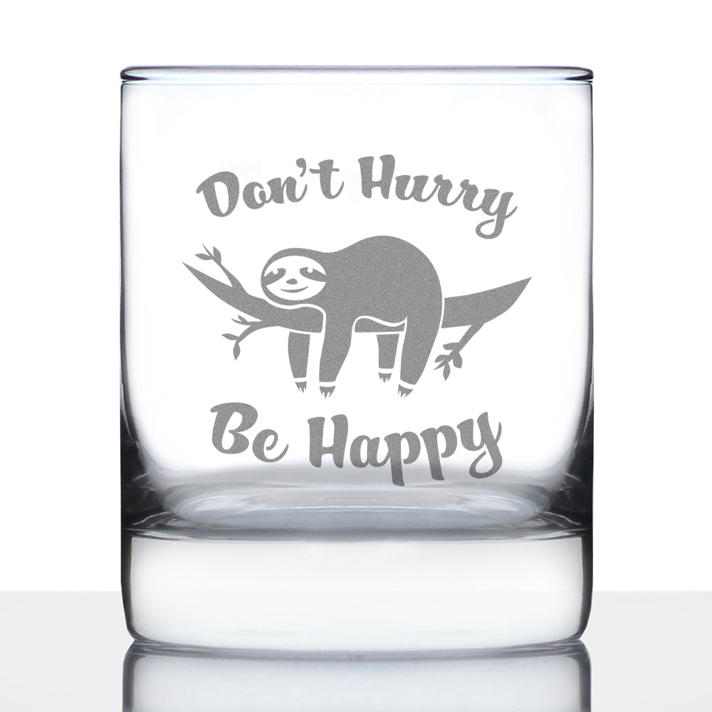 Don&amp;#39;t Hurry Be Happy - Funny Sloth Whiskey Rocks Glass Gifts for Men &amp;amp; Women - Fun Whisky Drinking Tumbler Décor