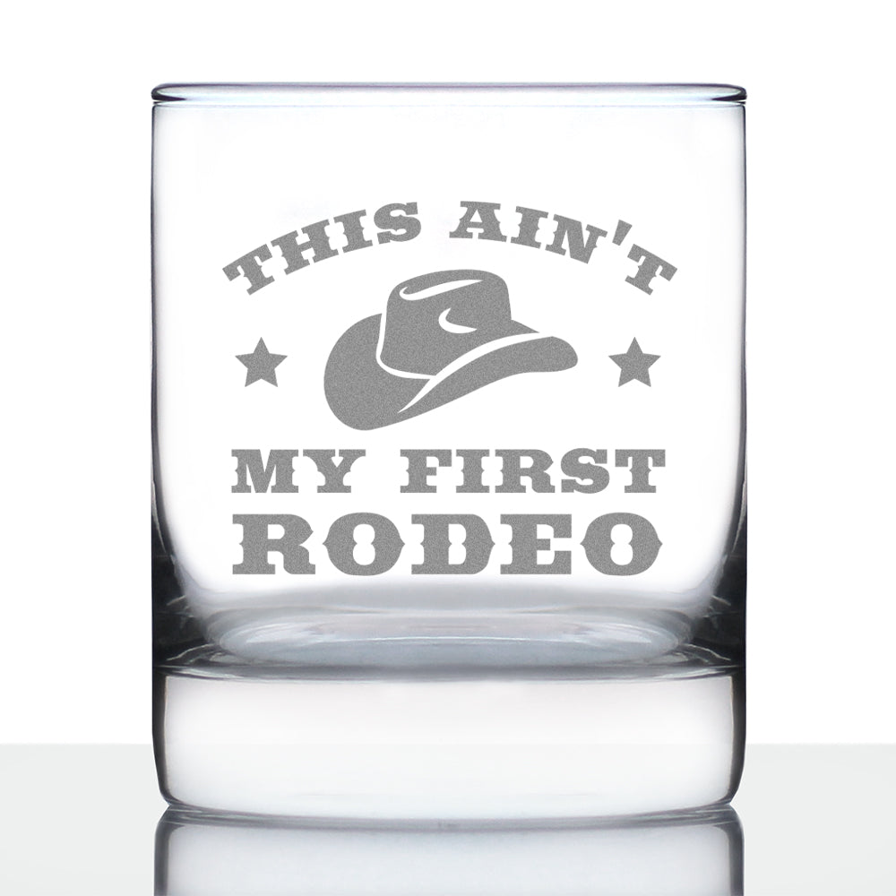 Ain&amp;#39;t My First Rodeo - Whiskey Rocks Glass Gift - Funny Cowboy or Cowgirl Gifts for Men &amp;amp; Women - Engraved Sayings