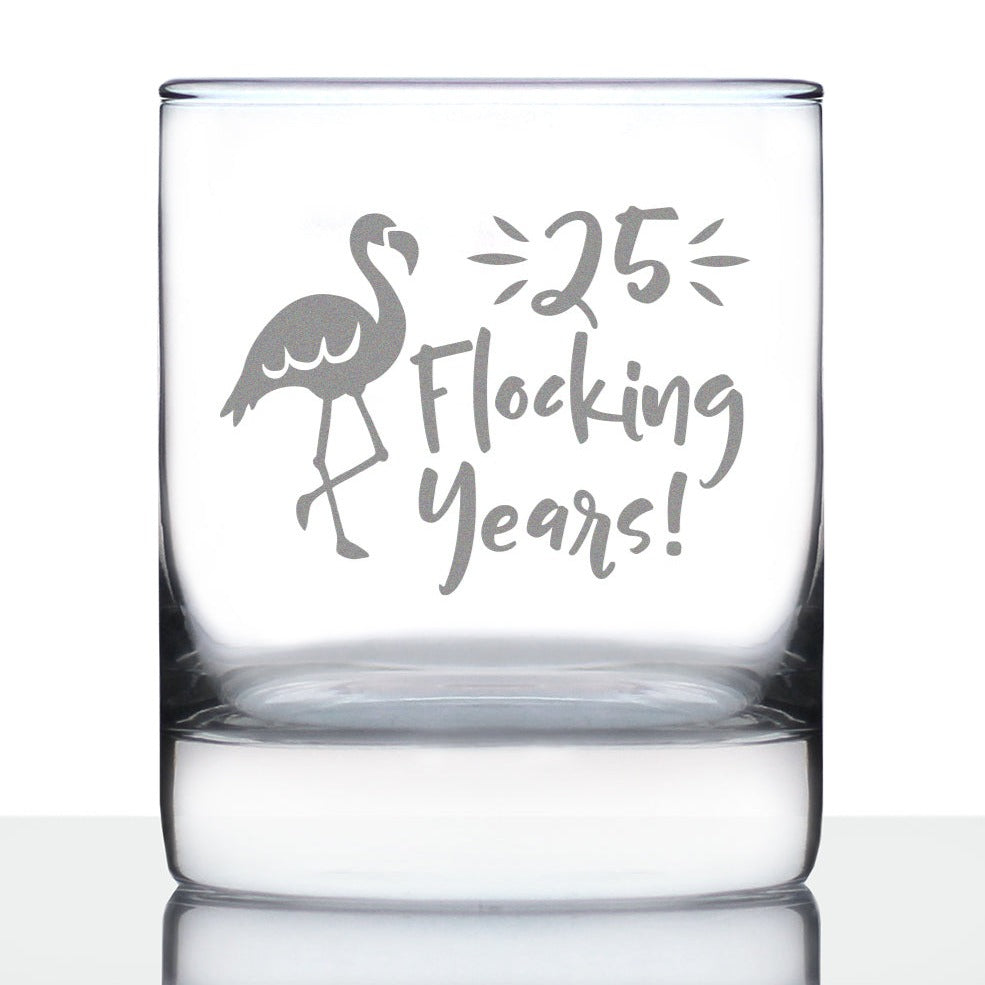25 Flocking Years 10 oz Rocks Glass or Old Fashioned Glass, Etched Sayings - Cute 25th Anniversary or Birthday Gift for Flamingo Lovers