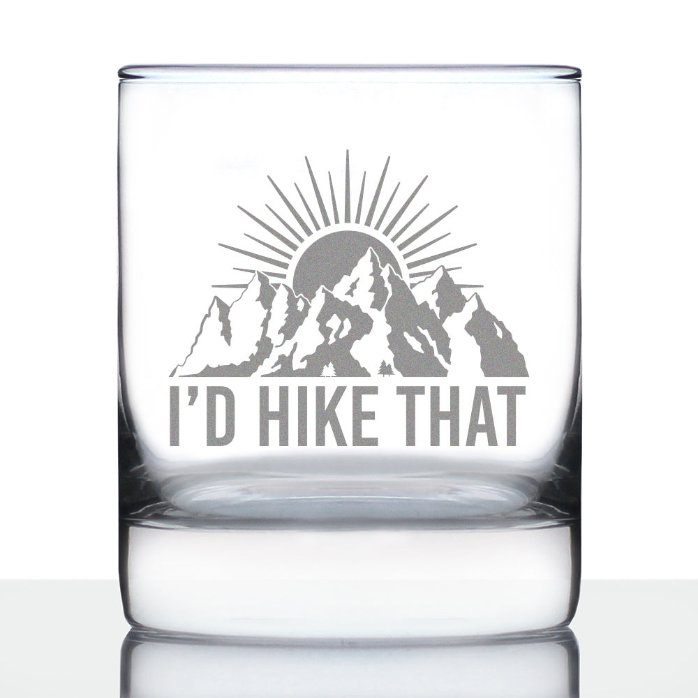 I&amp;#39;d Hike That - Whiskey Rocks Glass - Cool Hiking Themed Decor and Gifts for Mountain Lovers - 10.25 Oz Glasses