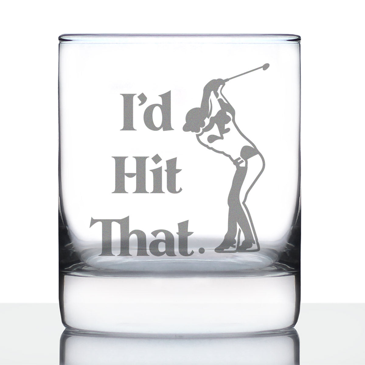 I&amp;#39;d Hit That - Whiskey Rocks Glass - Golf Themed Gifts and Sports Decor - 10.25 Oz Glasses