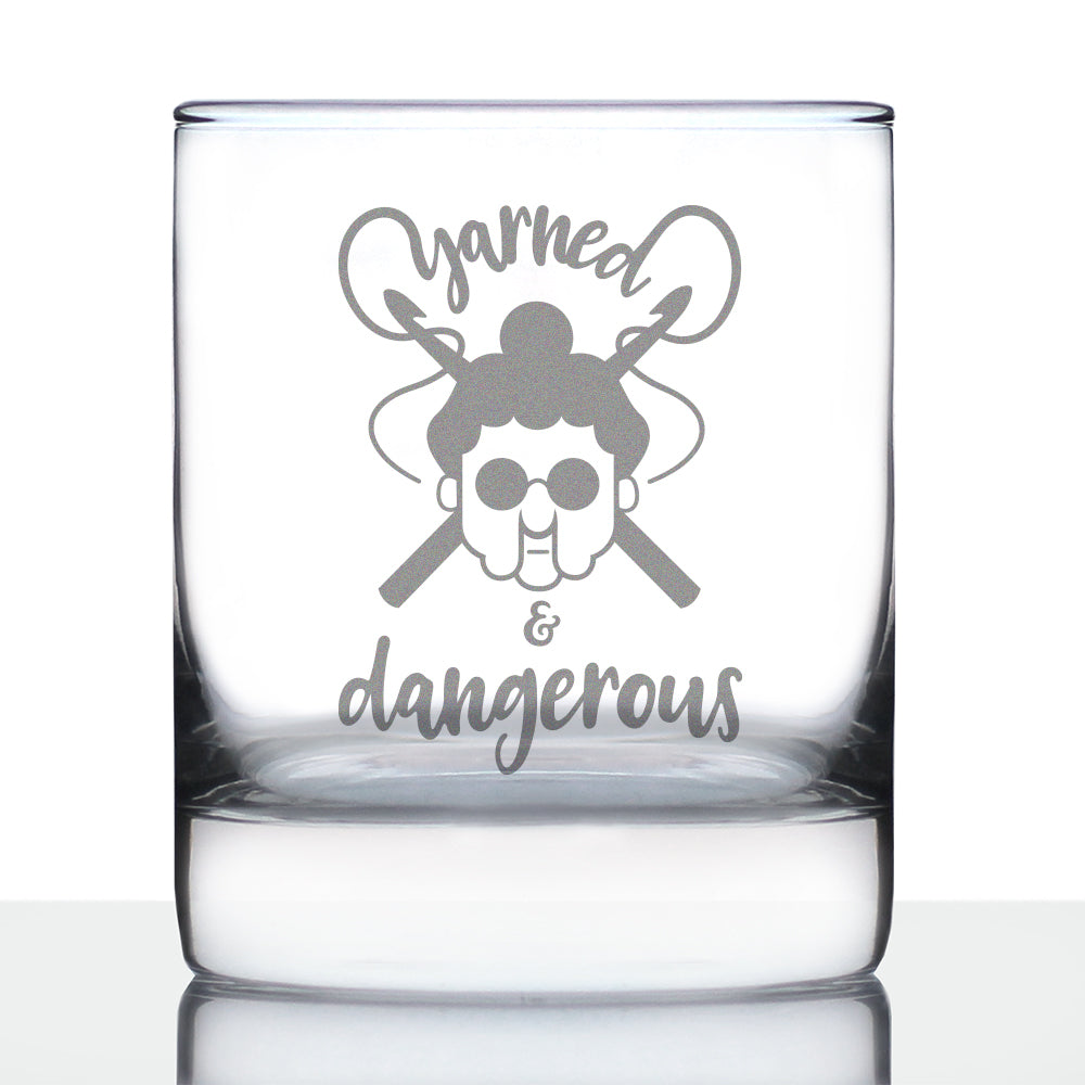 Yarned &amp;amp; Dangerous - 10 Ounce Rocks Glass