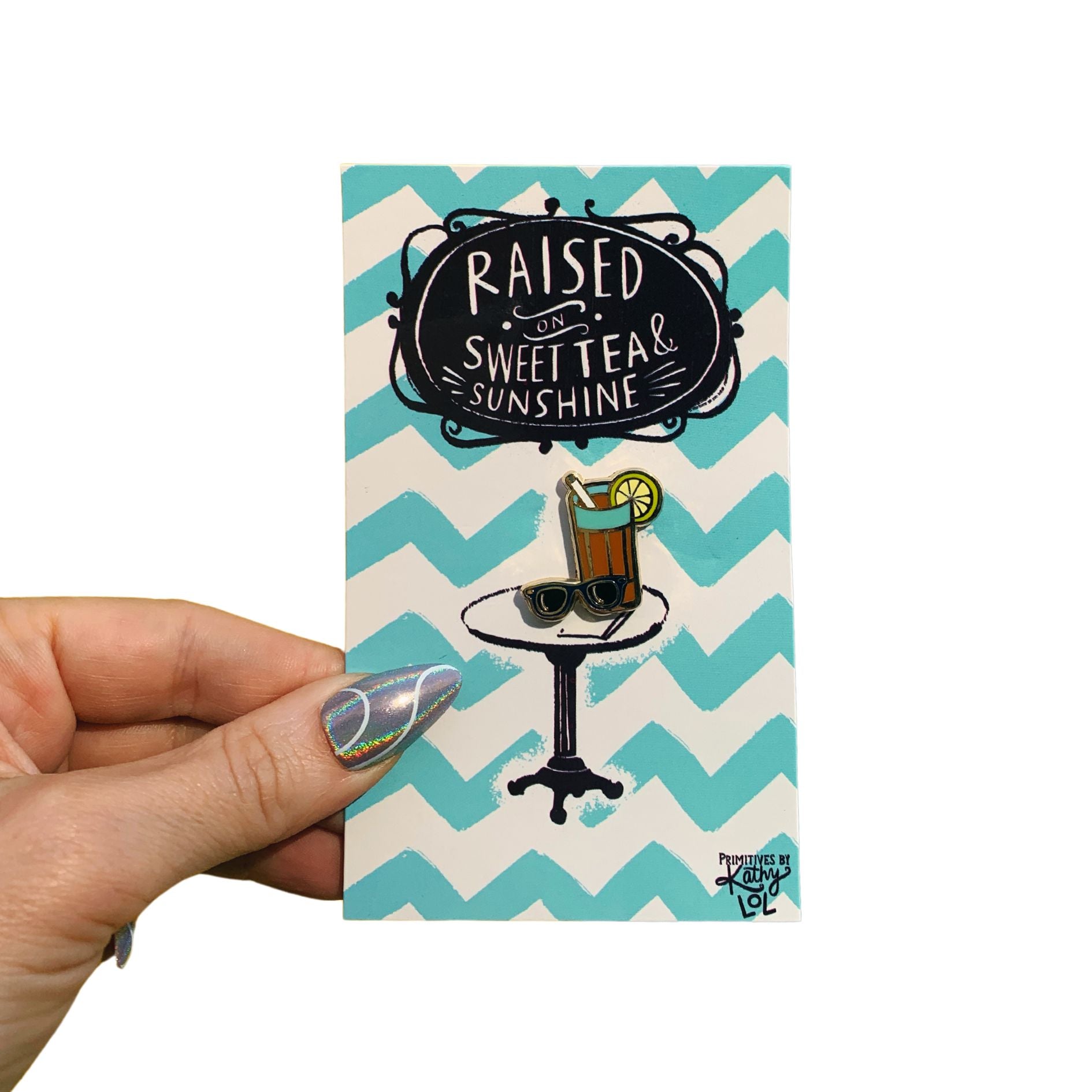 Raised On Sweet Tea &amp;amp; Sunshine Enamel Pin