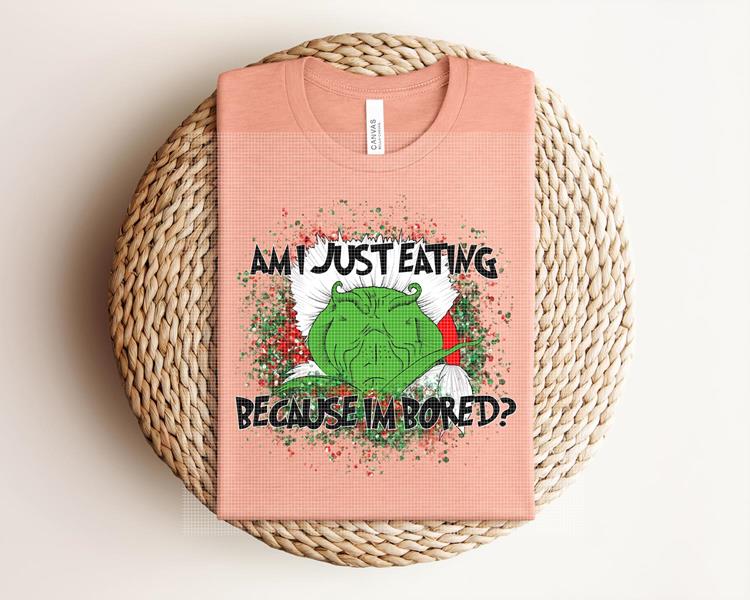 Am I Just Eating Because I&amp;#39;m Bored Graphic Tee