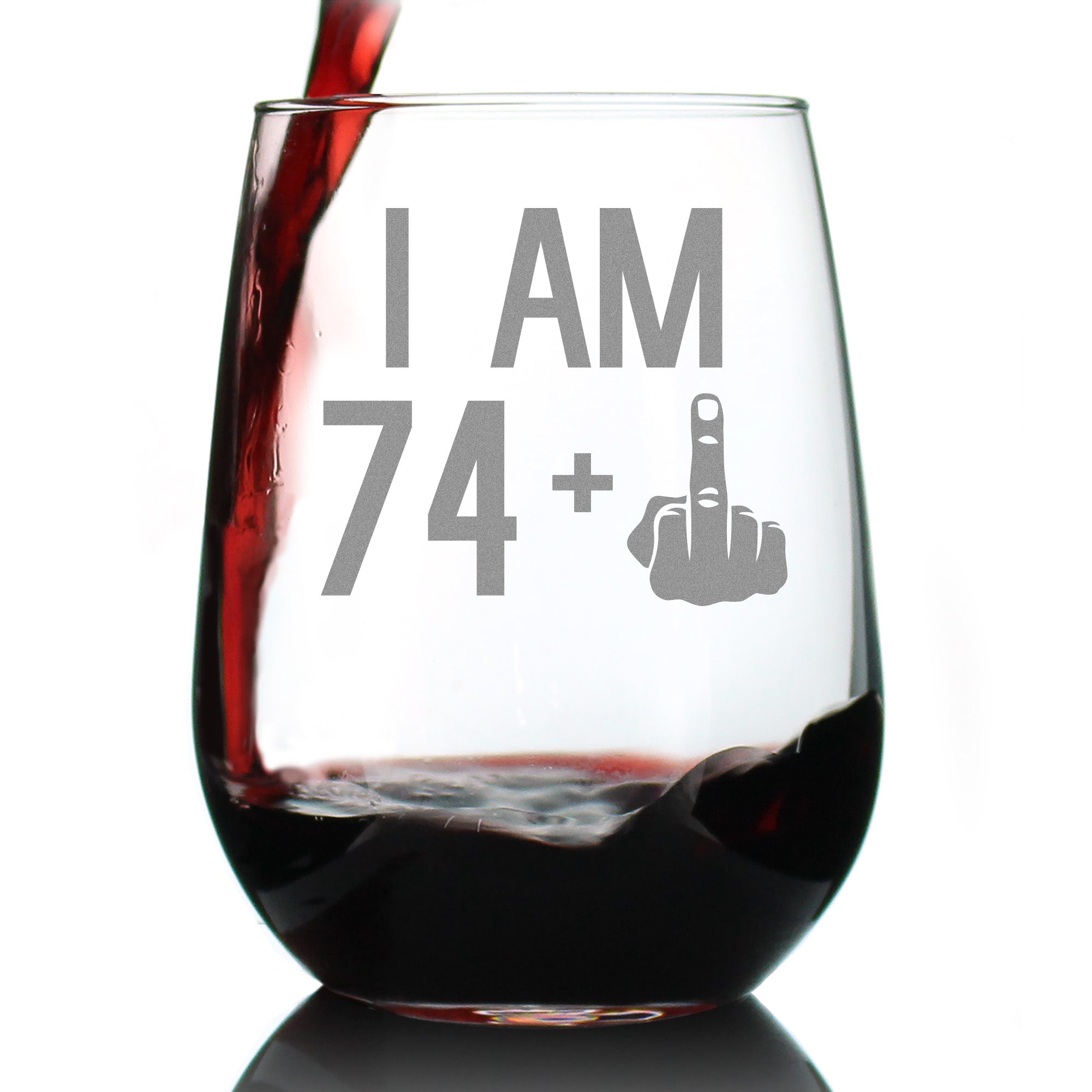 74 + 1 Middle Finger - 75th Birthday Stemless Wine Glass for Women &amp;amp; Men - Cute Funny Wine Gift Idea - Unique Personalized Bday Glasses for Mom, Dad, Friend Turning 75 - Drinking Party Decoration