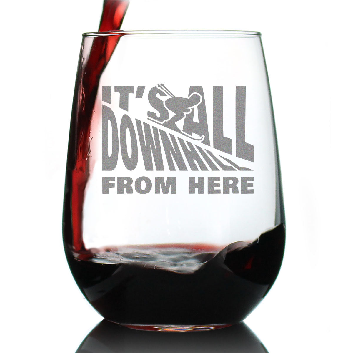 It&amp;#39;s All Downhill From Here - Stemless Wine Glass - Unique Skiing Themed Decor and Gifts for Mountain Lovers - Large 17 Oz Glasses
