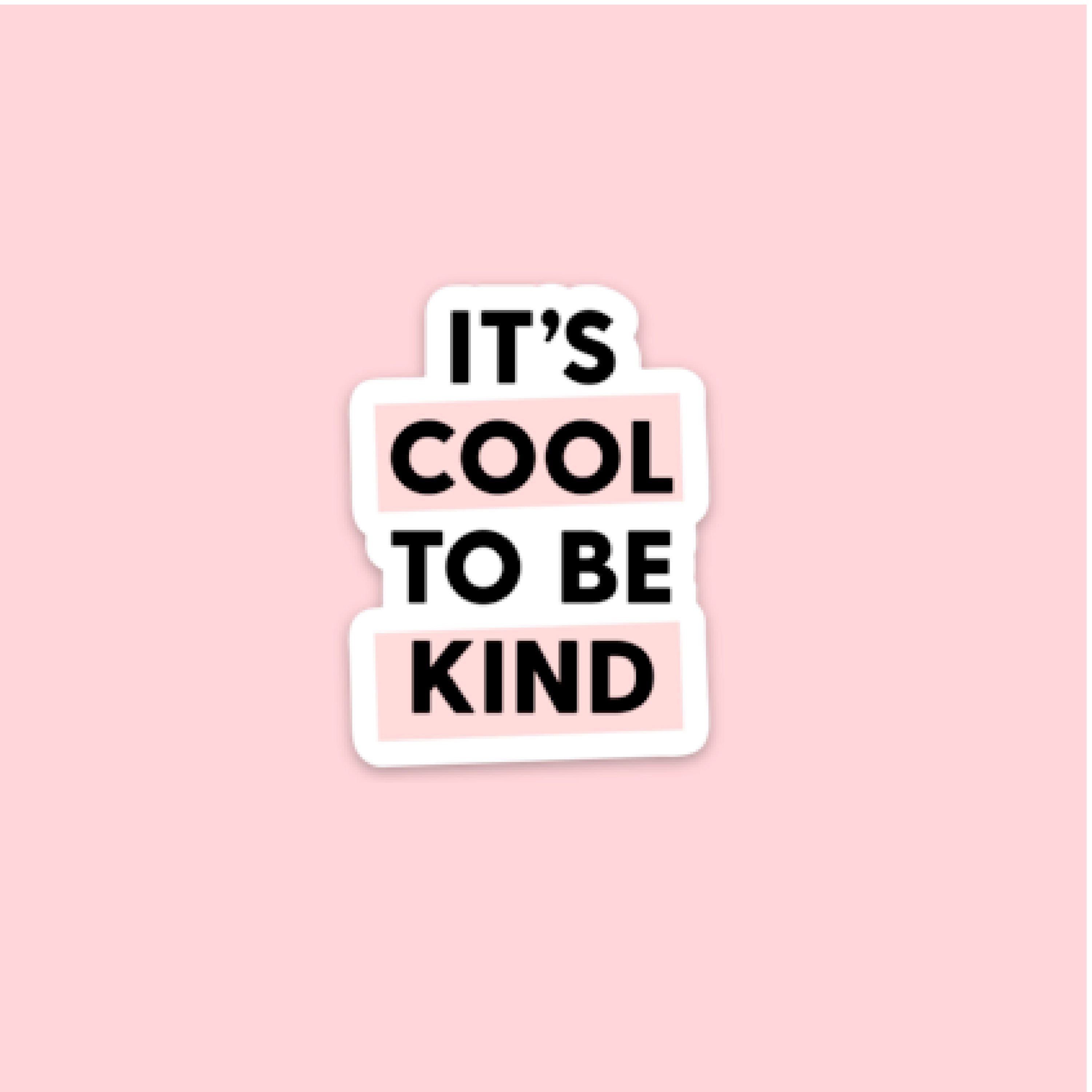 LMSS® STICKER - IT&amp;#39;S COOL TO BE KIND
