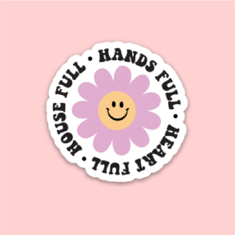 LMSS® STICKER - The Retro Edit - House Full Hands Full Heart Full