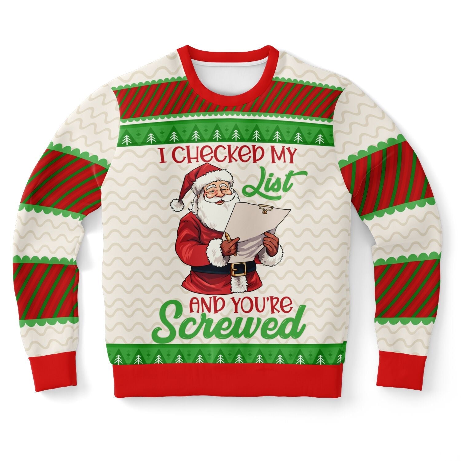 Santa’s List Says You’re Screwed Christmas Sweatshirt
