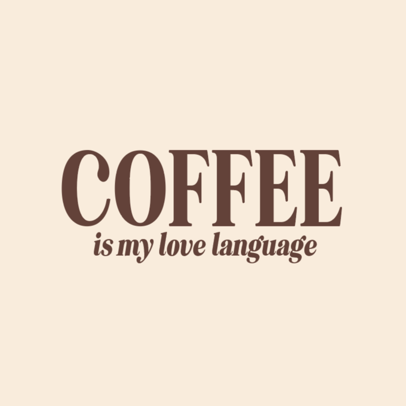 LMSS® VALENTINE STICKER - Coffee is My Love Language