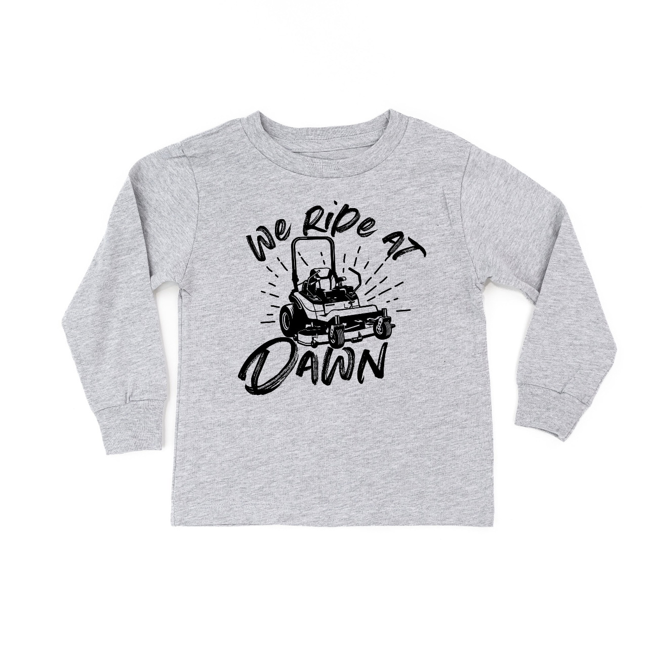 We Ride at Dawn - (Choose Your Mower) - Child Long Sleeve Tee