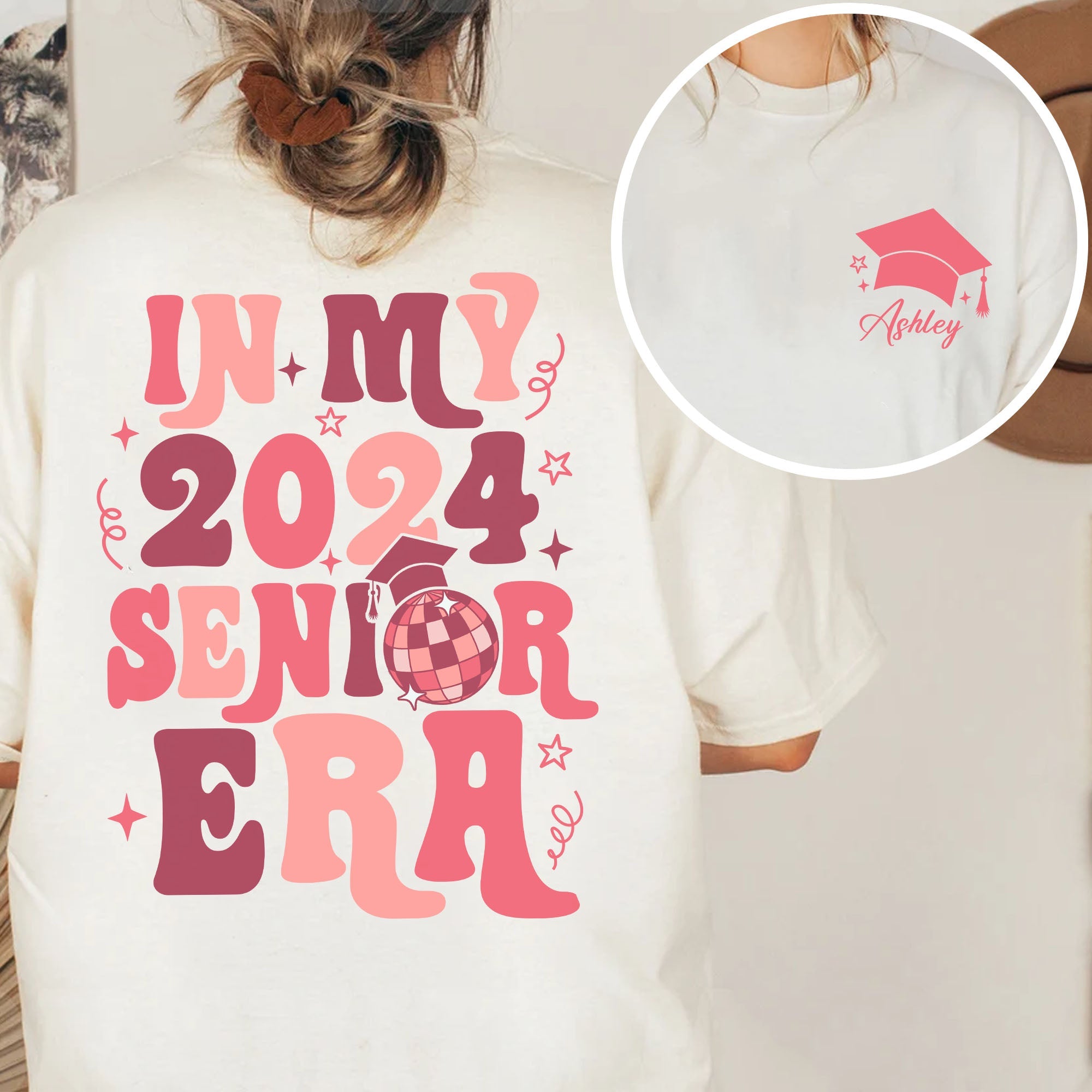 In My 2024 Senior Era - Personalized Custom Name Graduation Front &amp;amp; Back Shirt C880