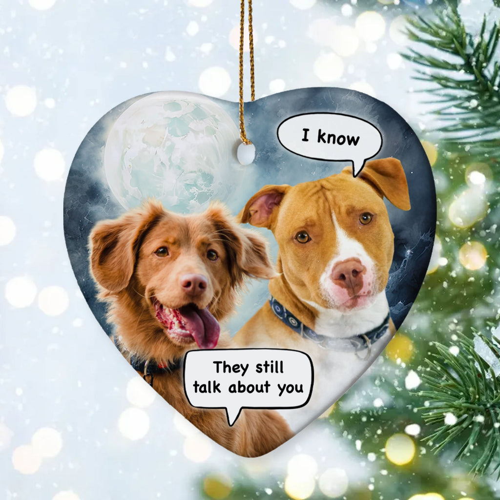 Custom Pet Photo Memorial Ornament, Conversation with Your Own Photo Heart Ceramic Ornament C552O