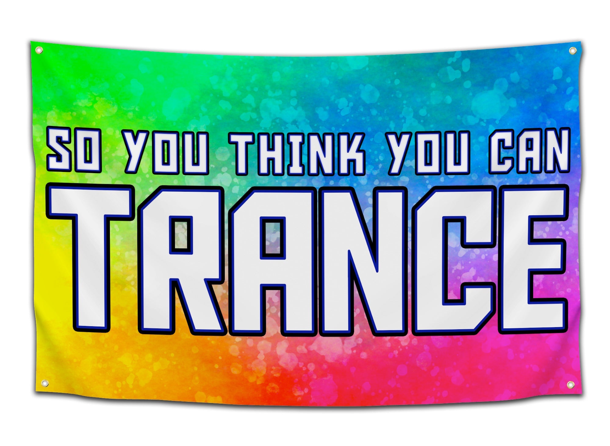 So You Think You Can Trance