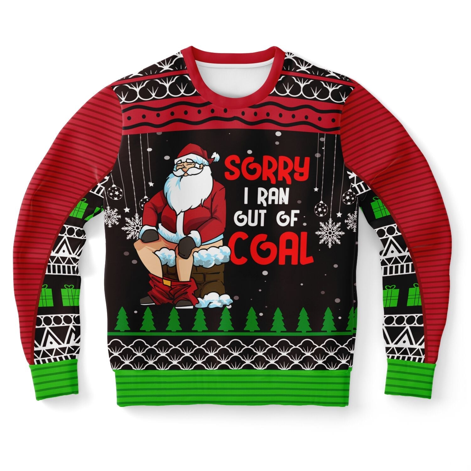 Sorry I Ran Out of Coal Christmas Sweatshirt