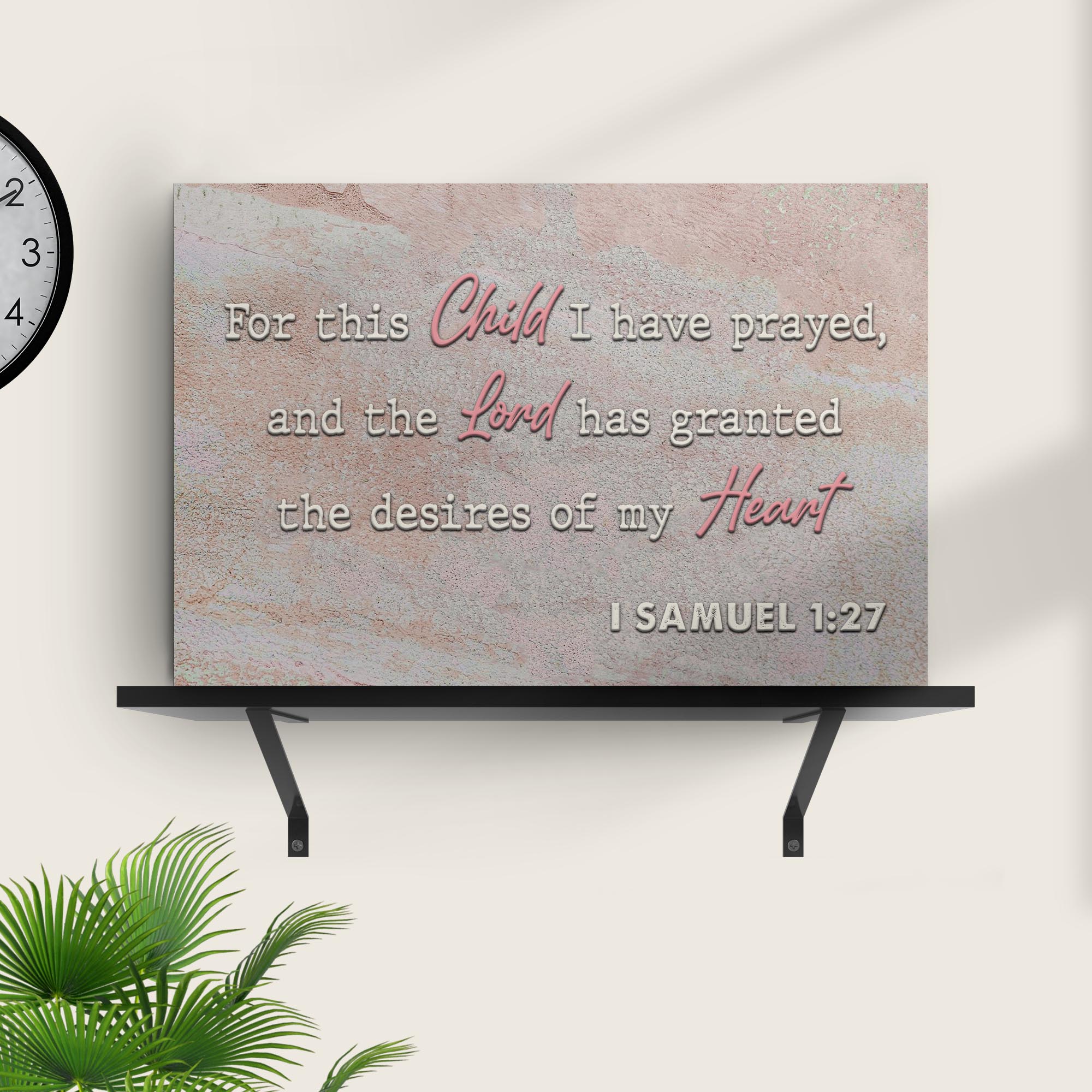 1 SAMUEL 1:27 - FOR THIS CHILD I HAVE PRAYED SIGN