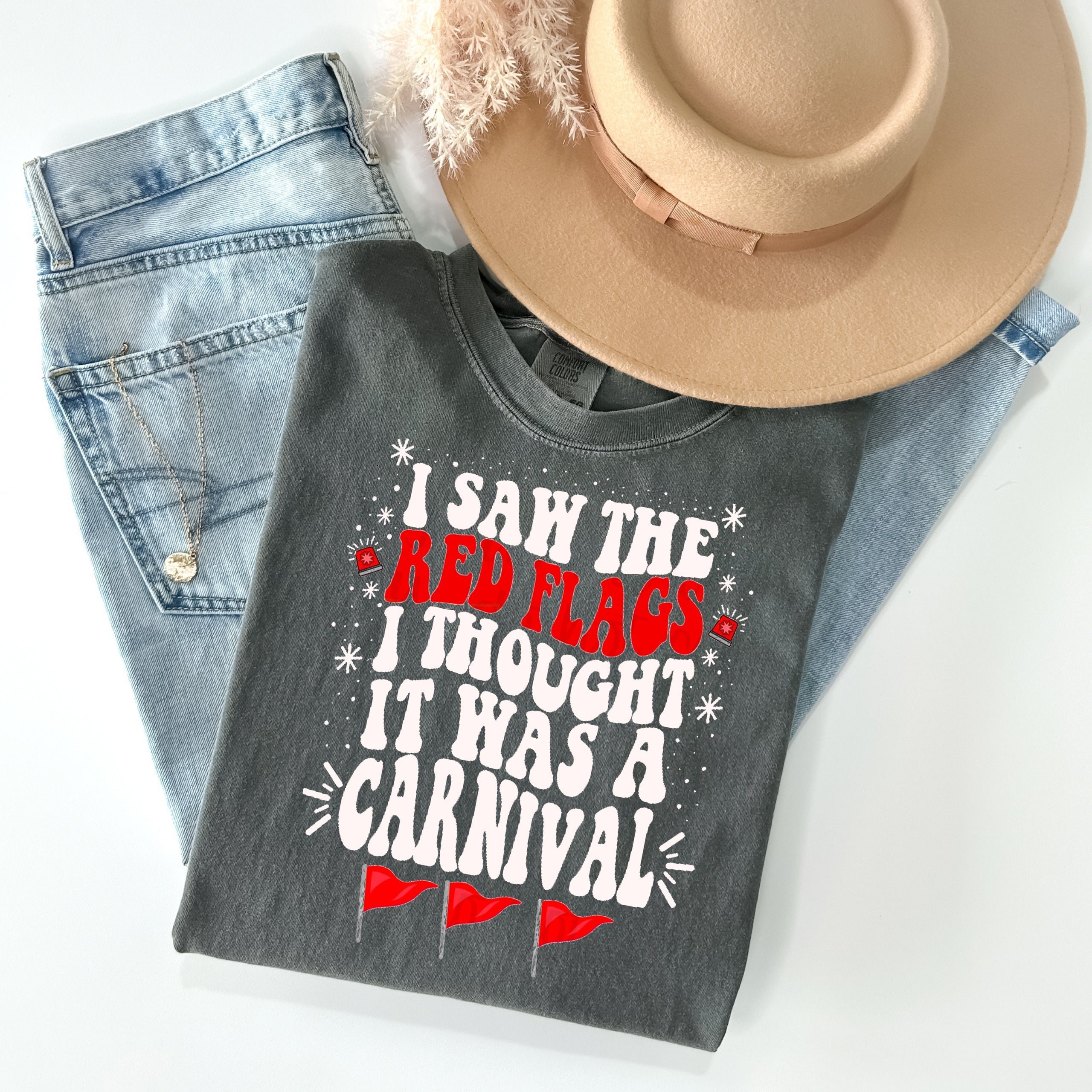 I Saw the Red Flags Graphic Tee