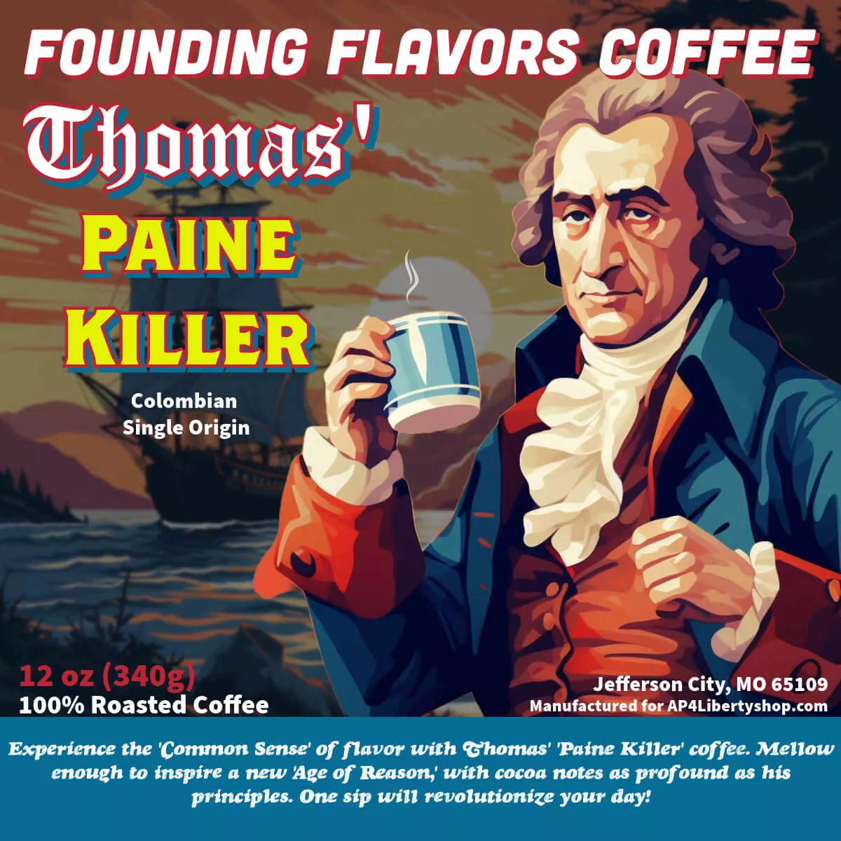 Thomas&amp;#39; Paine Killer - Founding Flavors Coffee - 4LibertyShop.com