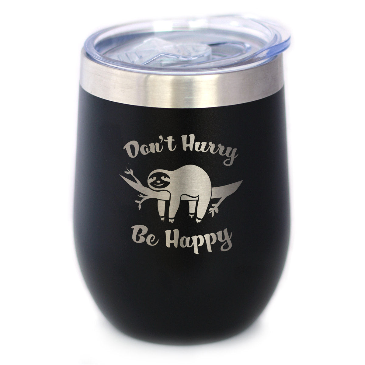 Don&amp;#39;t Hurry Be Happy - Sloth Wine Tumbler with Sliding Lid - Stemless Stainless Steel Insulated Cup - Cute Funny Outdoor Camping Gift