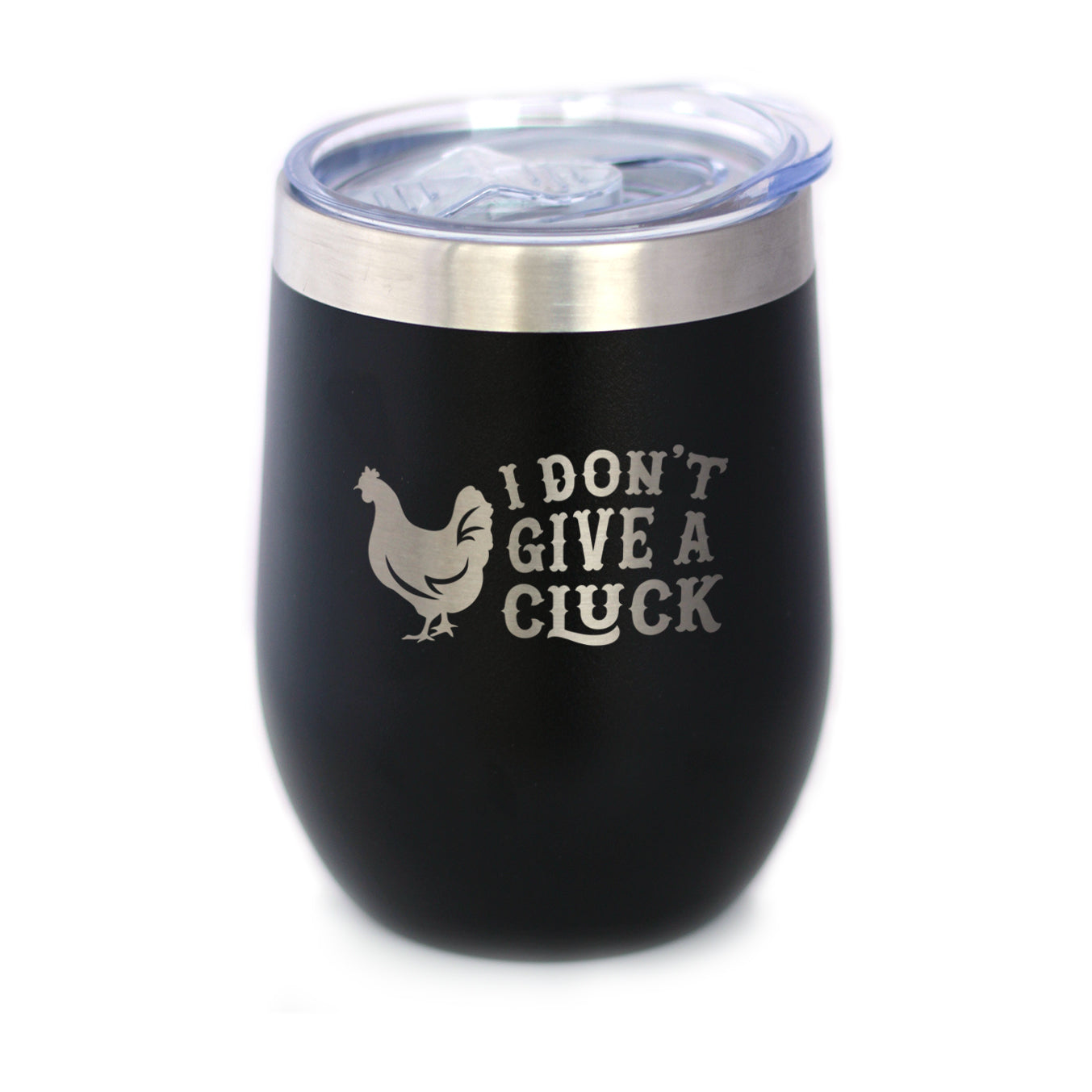 Don&amp;#39;t Give A Cluck - Wine Tumbler Glass with Sliding Lid - Stainless Steel Insulated Mug - Funny Chicken Themed Gift for Women and Men