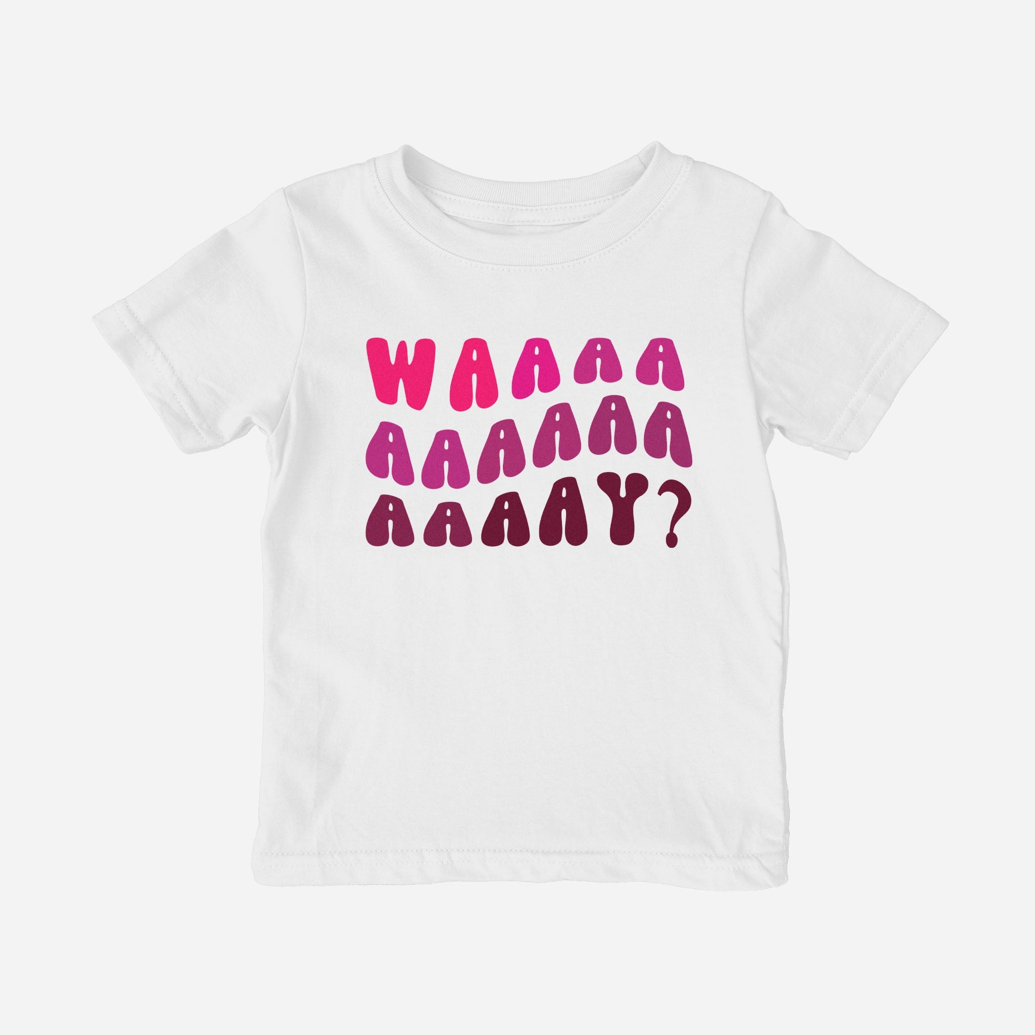 Waaaay? Shirt (Toddler)