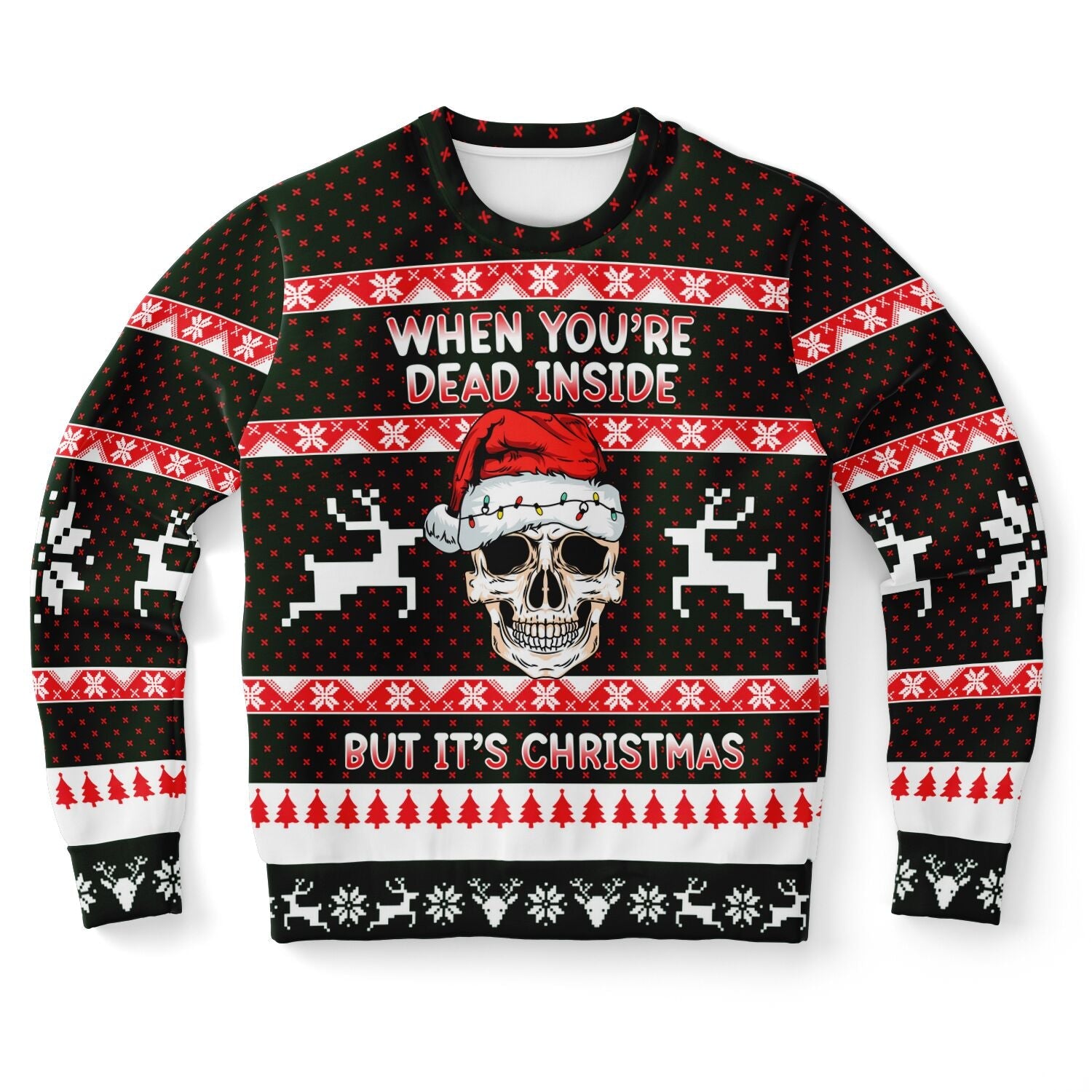 When You&amp;#39;re Dead Inside Christmas Sweatshirt