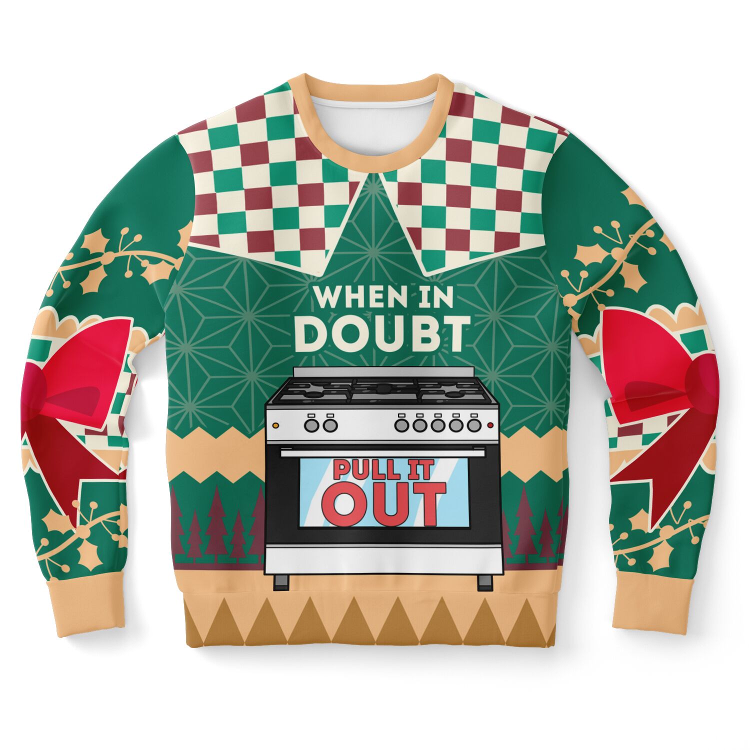 When in Doubt, Pull It Out Oven Christmas Sweatshirt