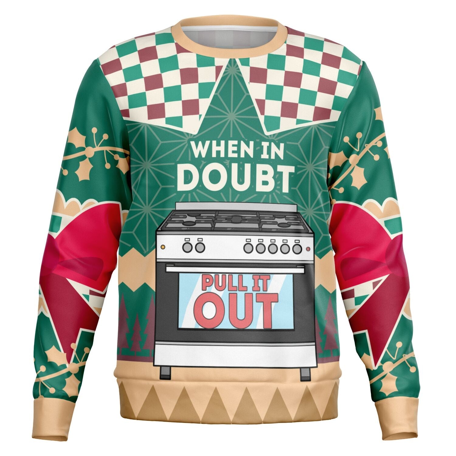 When in Doubt, Pull It Out Oven Christmas Sweatshirt