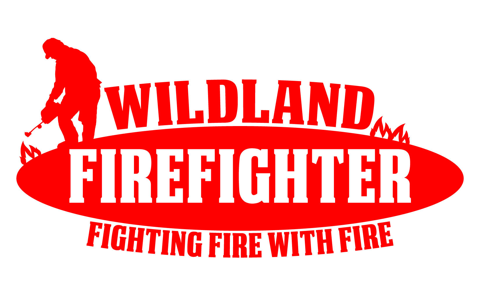 WILDLAND FIREFIGHTER &quot;FIGHTING FIRE WITH FIRE&quot; WINDOW DECAL